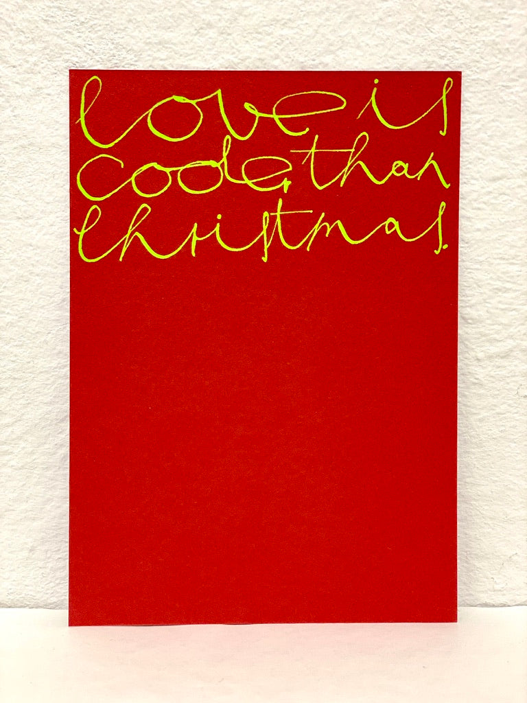 Postkarte "Love is cooler than Christmas"